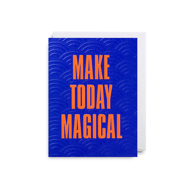 Petite Carte - Make today magical