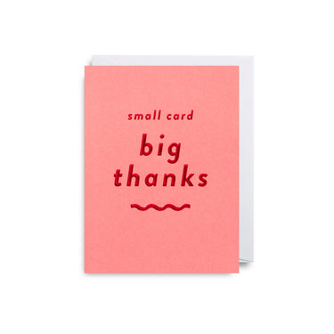 Petite Carte -  Small card big thanks