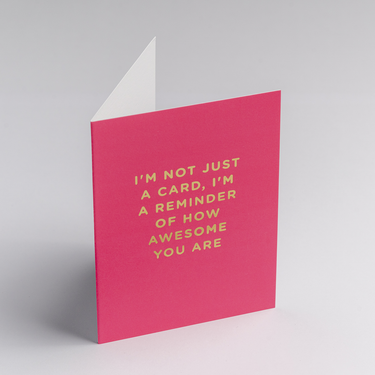 Petite Carte -  A Reminder of How Awesome You